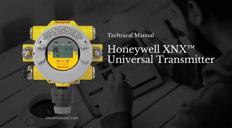 xnx honeywell universal transmitter|Honeywell XNX Universal Transmitter : Technical Manual